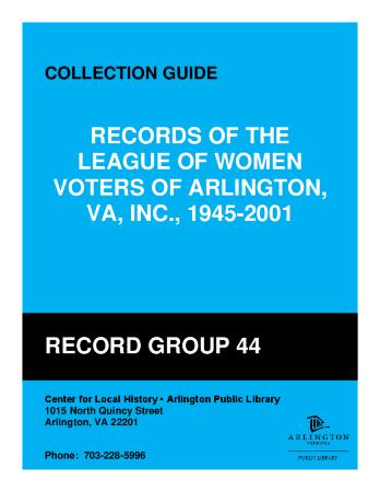 Records of the League of Women Voters of Arlington, VA, Inc., 1945-2001