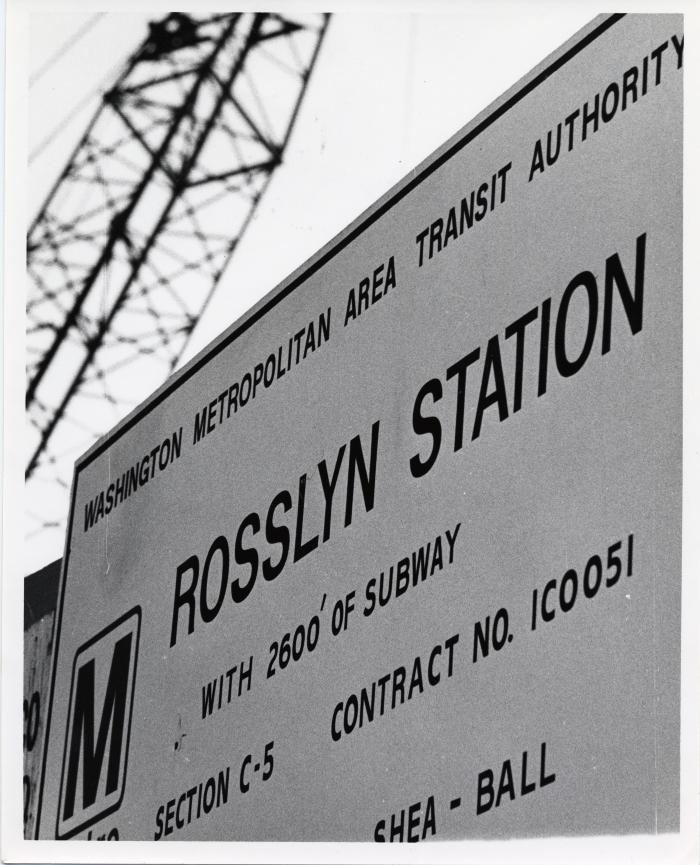 Rosslyn Metro Station Construction Sign