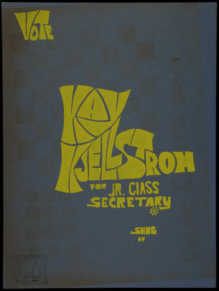 Vote Kay Kjellstrom for Jr. Class Secretary, 1969