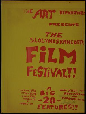 The Art Department Presents the Slolyniskaneder Film Festival!